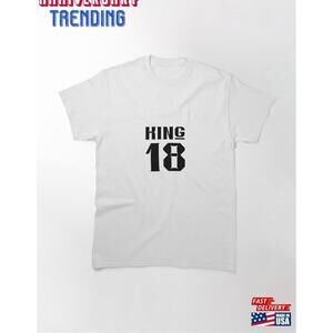 King 18 Years Old T Shirt Unisex